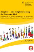 Titelbild der Broschüre: Adoption – eine mögliche Lösung
für Eltern und Kind

