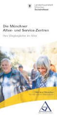 Titelbild der Broschüre: Die Münchner Alten– und Service–Zentren – Ihre Wegbegleiter im Alter
