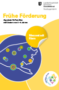 Titelbild der Broschüre: Frühe Förderung
Angebote für Familien
in der Messestadt Riem