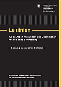 Titelbild der Broschüre: Leitlinien für die Arbeit mit Kindern und Jugendlichen mit und ohne Behinderung
– Fassung in einfacher Sprache –