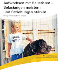 Titelbild der Broschüre: Pfegeelternrundbrief I/2022<br>

Aufwachsen mit Haustieren –
Belastungen meistern und Beziehungen stärken