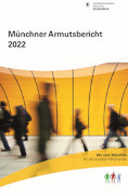 Titelbild der Broschüre: Münchner Armutsbericht 2022