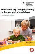 Titelbild der Broschüre: Pflegeelternrundbrief I/2025
Frühförderung – Wegbegleitung
in den ersten Lebensjahren